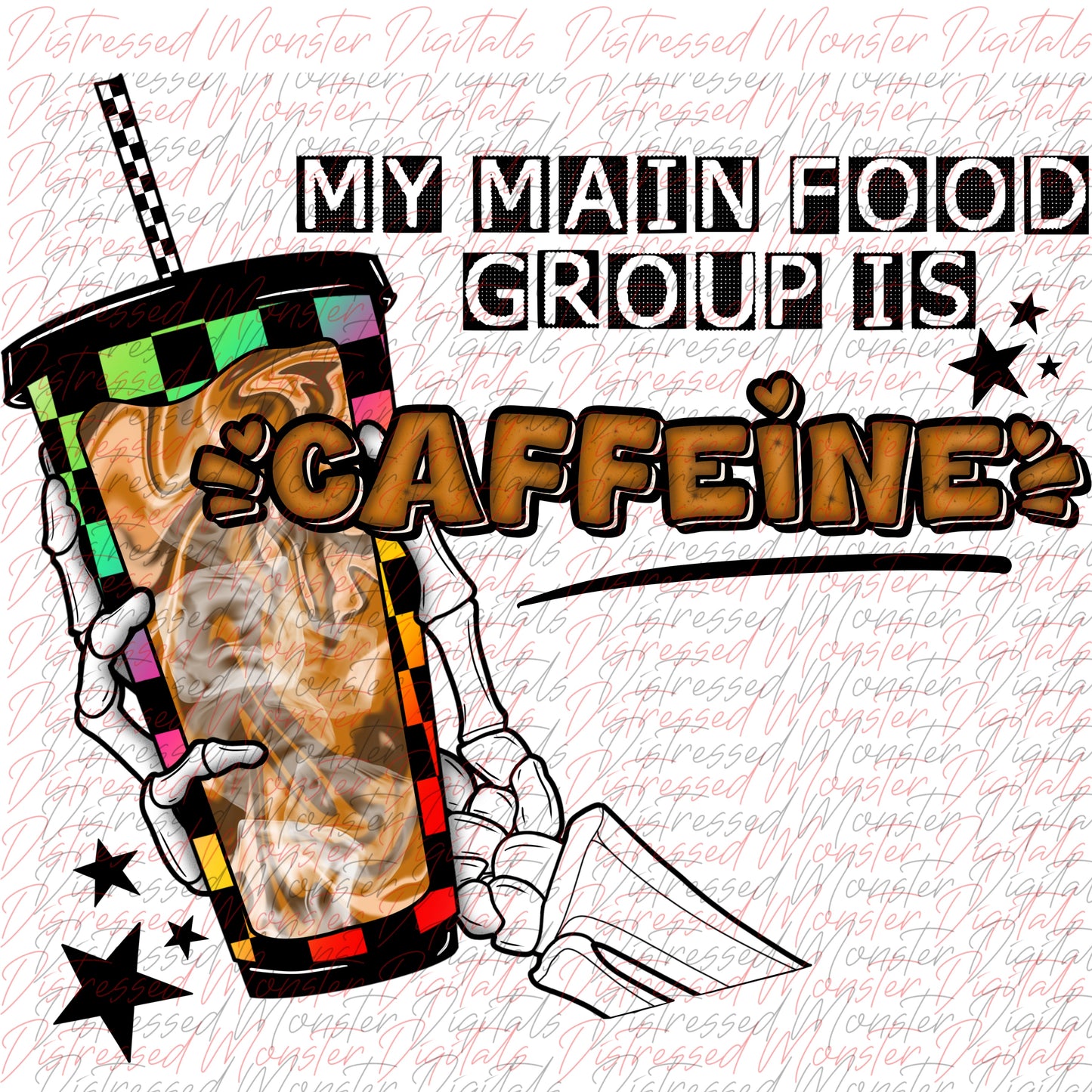 Caffeine Is My Main Food Group