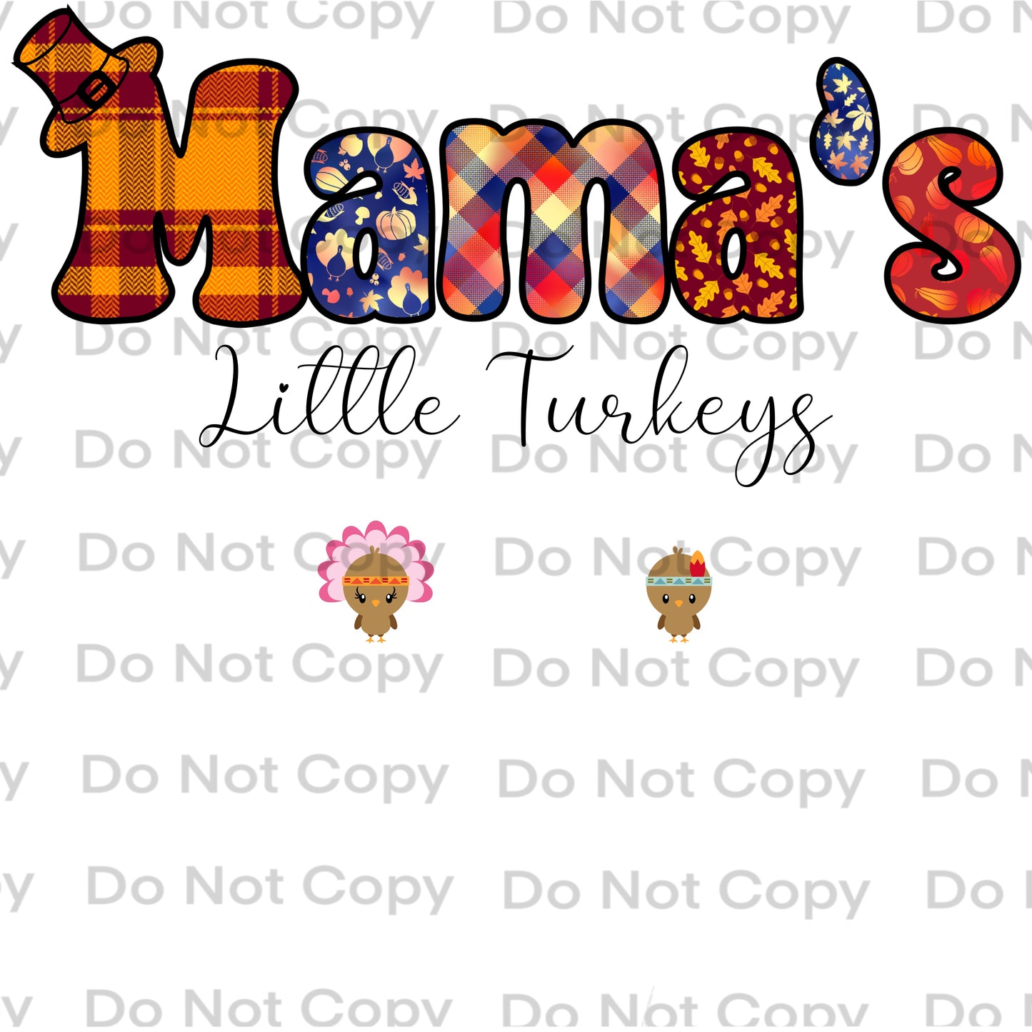 Mama's Little Turkeys w/Sleeve Design