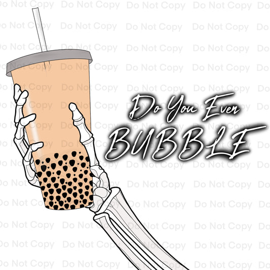 Do You Even Bubble